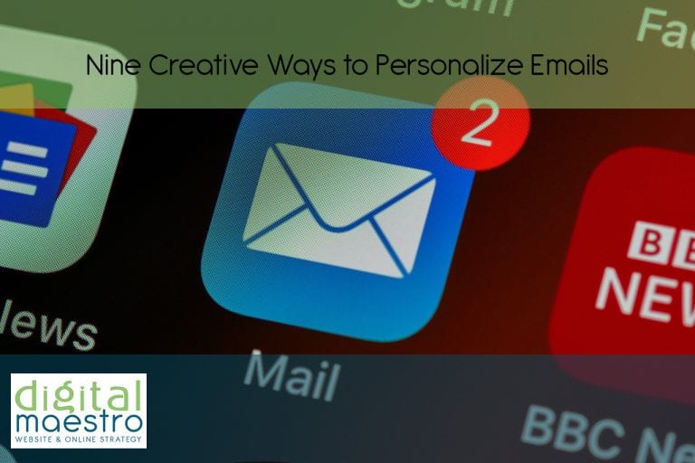 Nine Creative Ways to Personalize Emails